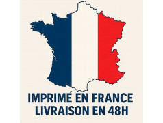 imprimé en France et livraison en 48H.
