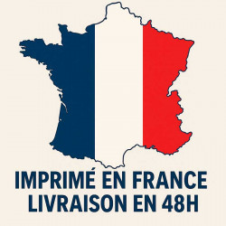 imprimé en France et livraison en 48H.